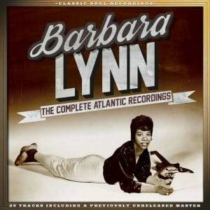 Barbara Lynn The Complete Atlantic Recordings