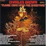 Charles Brown Please Come Home For Christmas