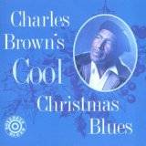 Charles Browns Cool Christmas Blues