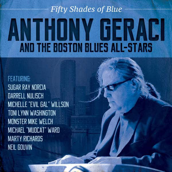 anthony-geraci-and-the-boston-blues-all-stars-fifty-shades-of-blue