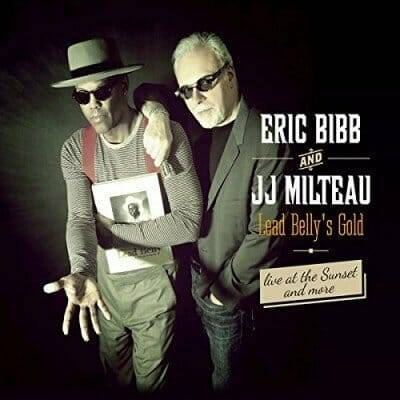 EricBibb-JJMilteau-LeadBelly