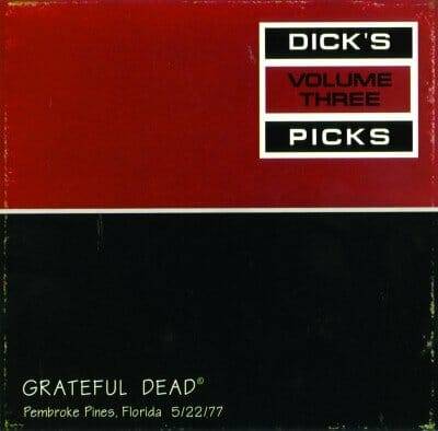 Grateful Dead Dick's Picks 3 Pembroke Pines FL 5-22-77