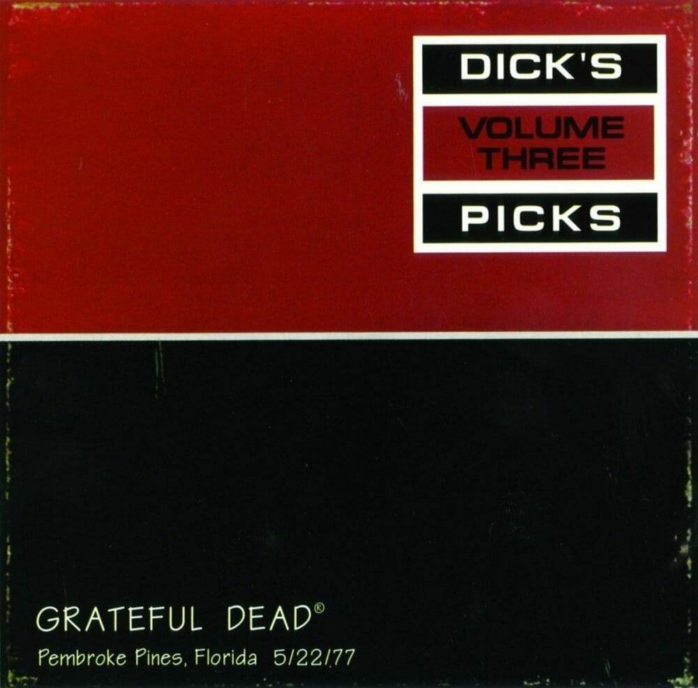 Grateful Dead Dick's Picks 3 Pembroke Pines FL  5-22-77