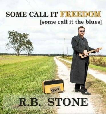 RB Stone CD Some Call It Freedom Cover-M