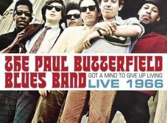 Paul Butterfield Blues Band - Got a Mind to Give Up Living  - 1966