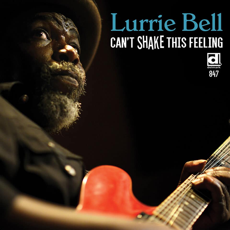 lurrie-bell-jazz-lb-cant-shake-this-feeling-cd-cover-art-960x960-8-19-2016-1