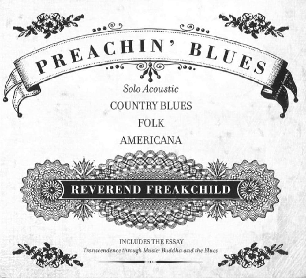 zz Reverend-Freakchild Preachin’-Blues