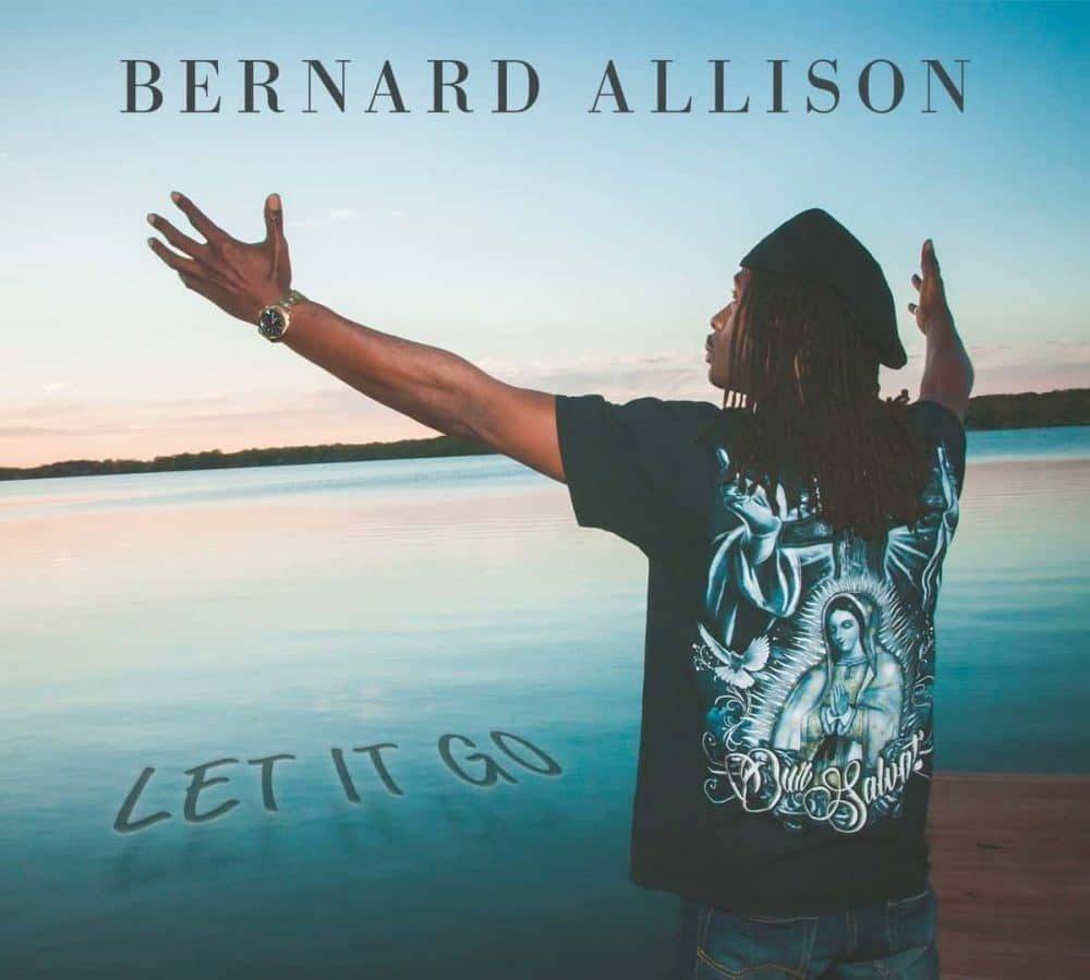 Bernard Allison  Let It Go