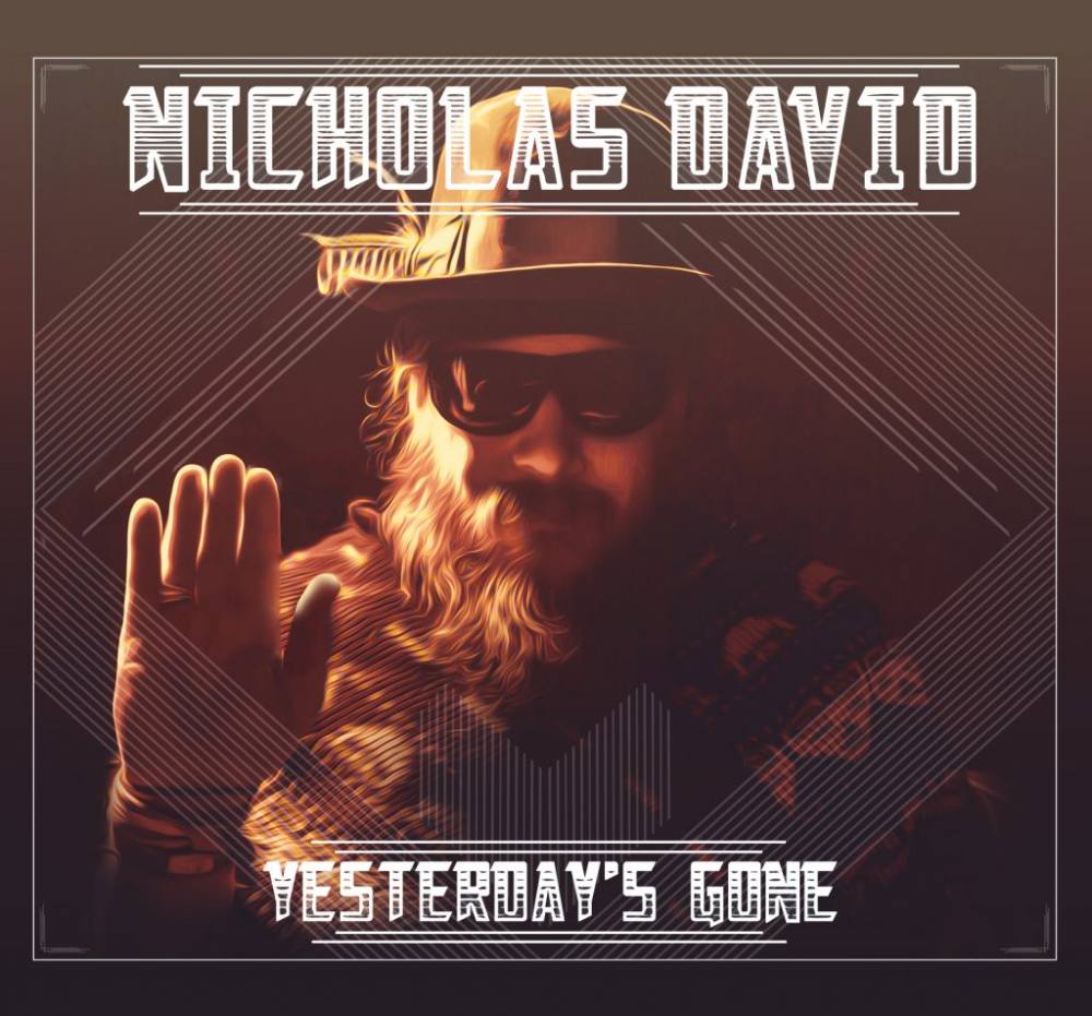 Nicholas David – Yesterday’s Gone