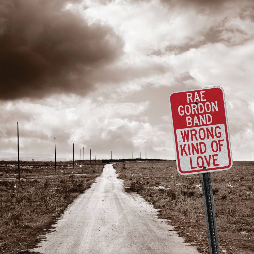 Rae Gordon Band - Wrong Kind of Love(2019)
