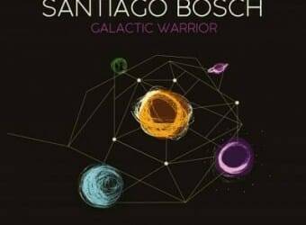 Santiago-Bosch-Galactic-Warrior-Main-Cover