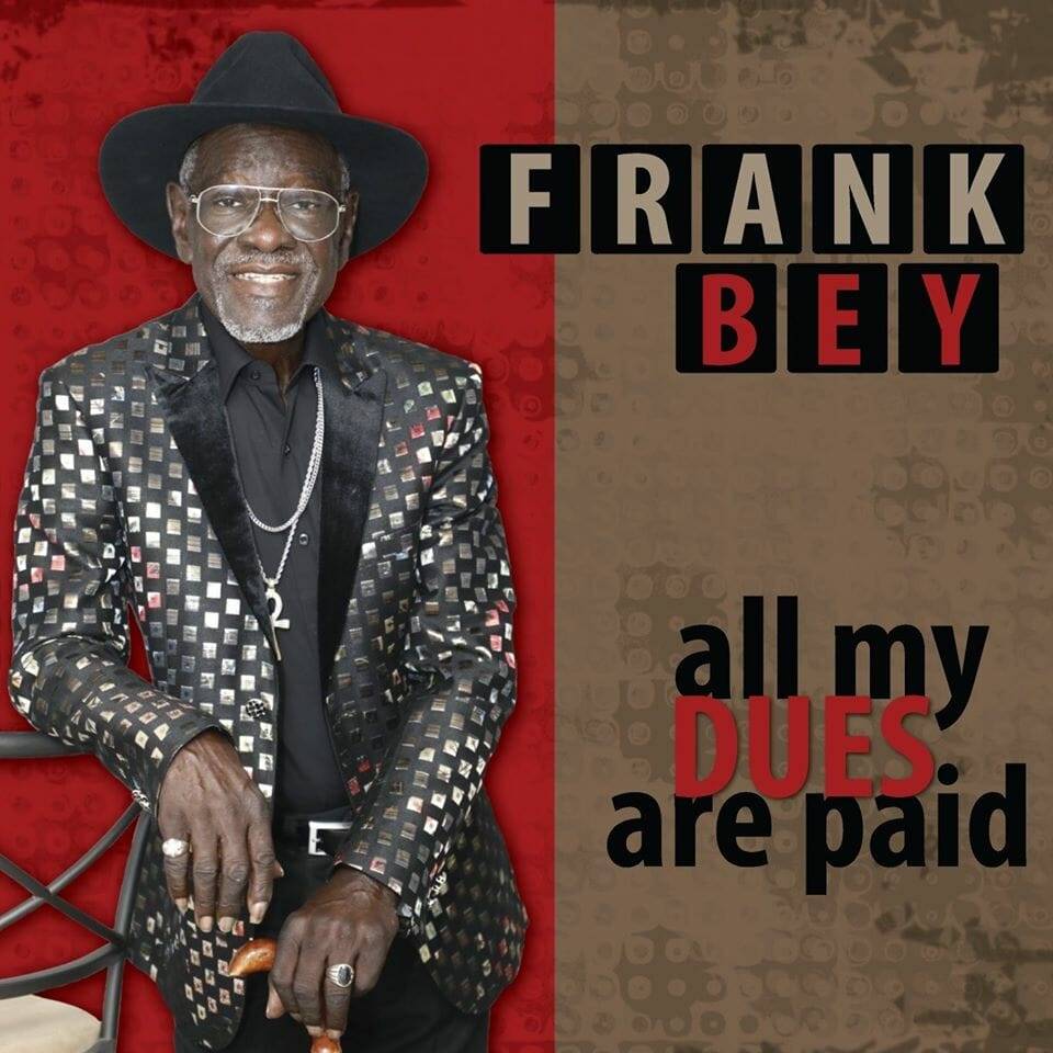 Frank-Bey-All-My-Dues-Are-Paid-II