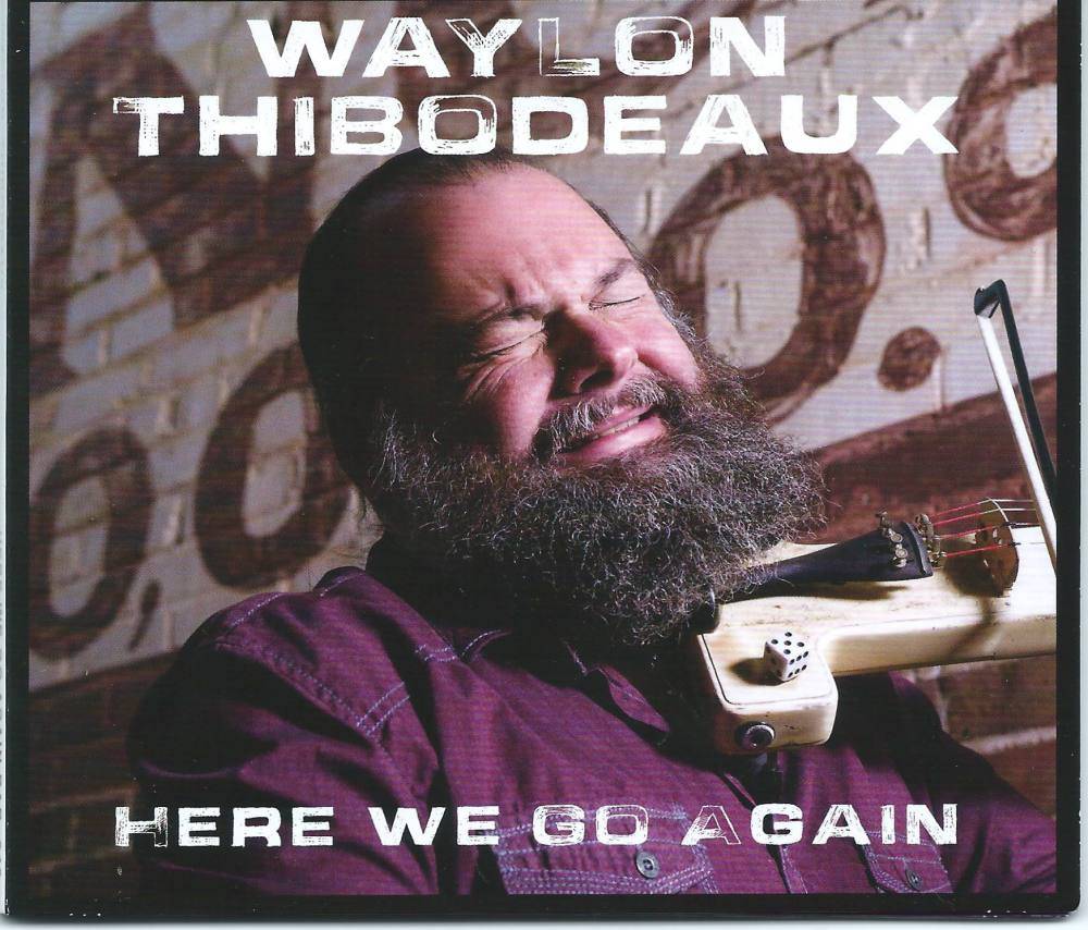 waylon-thibodeaux-here-we-go-again