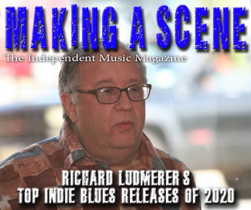 Richard Ludmerer's Top Indie Blues Releases in 2020