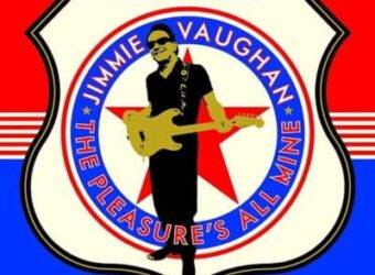 larger-Jimmie-Vaughan-The-Pleasures-All-Mine-min