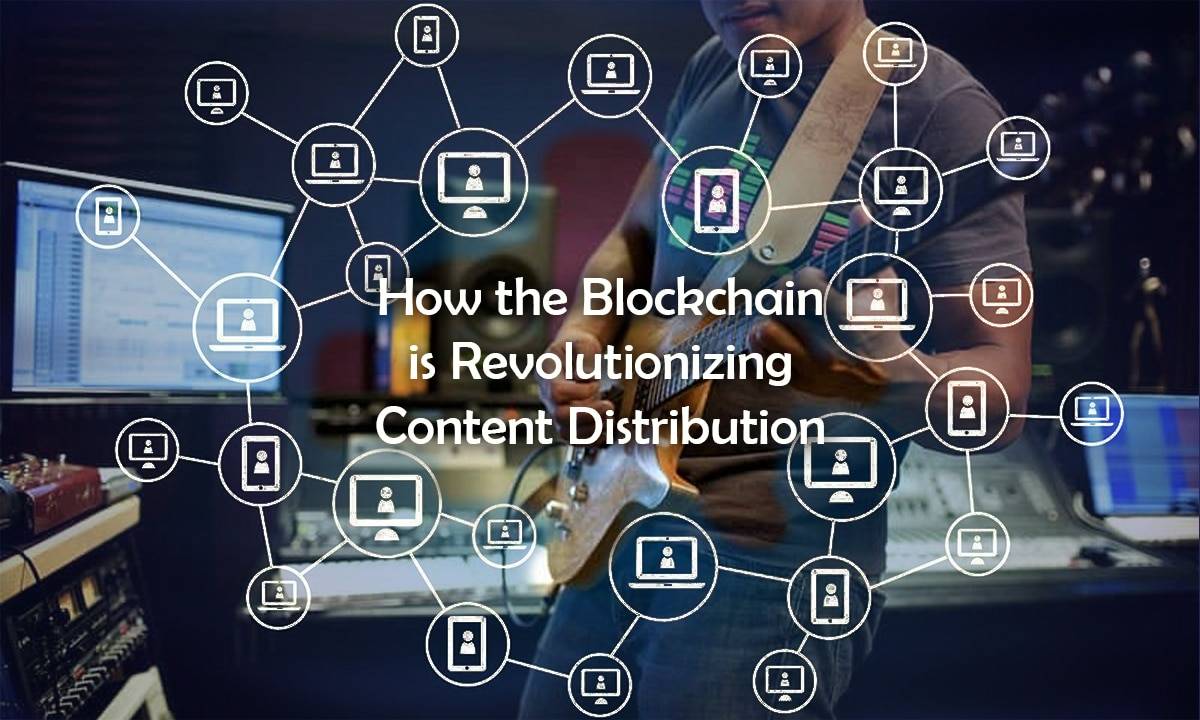 Making a Scene Looks at how The Blockchain is Revolutionizing Content Distribution