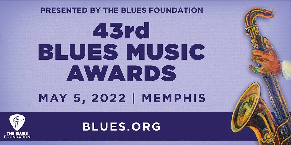 The Blues Foundation announces the Blues Music Award Nominees