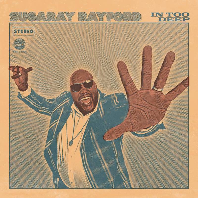 Crop-Sugaray-Rayford-In-Too-Deep-Album-Art-2-copy