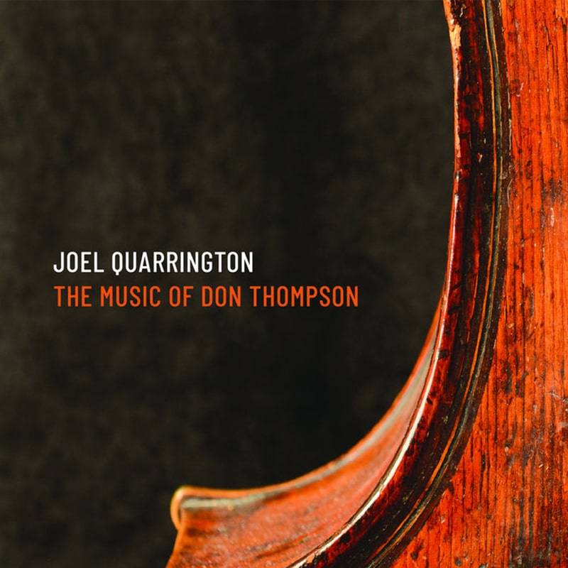 Joel Quarrington  The Music of Don Thompson