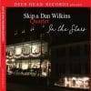 Skip & Dan Wilkins Quartet  In the Stars