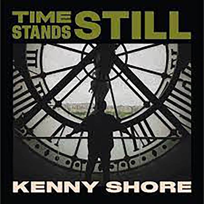 Kenny Shore  Time Stands Still