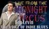 LIVE from the Midnight Circus Featuring Ben Levin