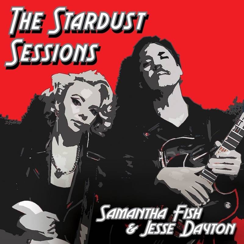 Samantha Fish & Jesse Dayton  The Stardust Sessions