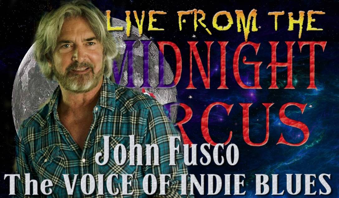 LIVE from the Midnight Circus Featuring John Fusco