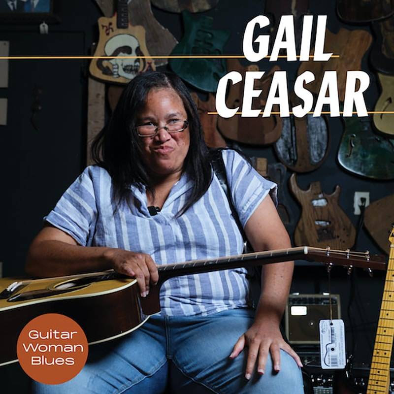 Gail Ceasar  Guitar Woman Blues