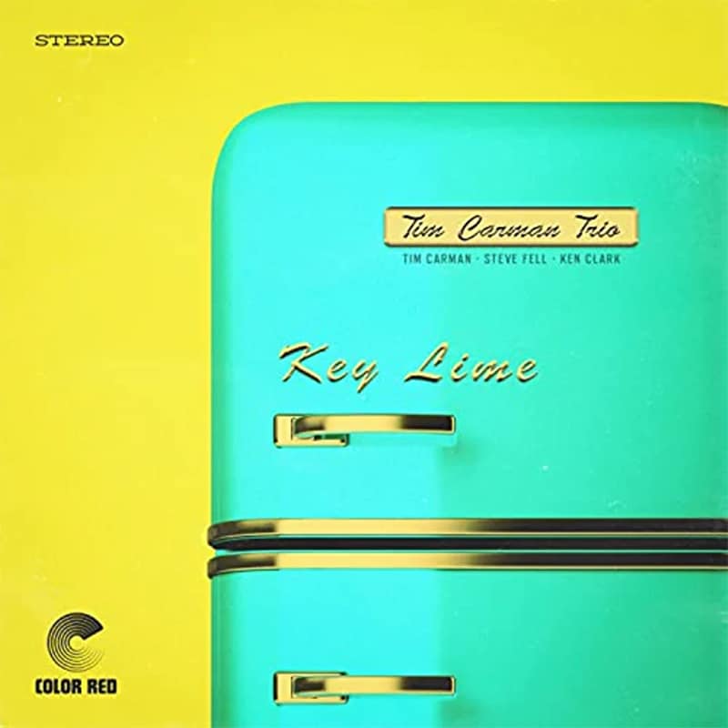 Tim Carman Trio  Key Lime