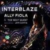 Ally Fiola & The Next Quest  Interblaze