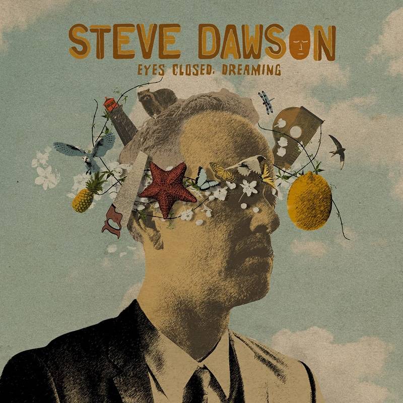 Steve Dawson  Eyes Closed, Dreaming
