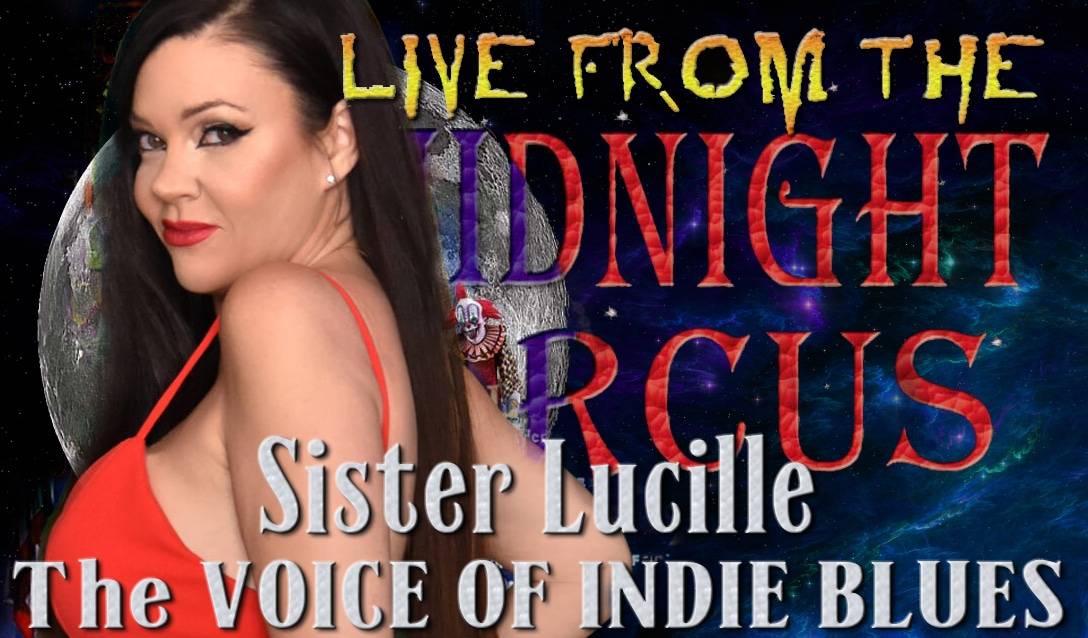 LIVE from the Midnight Circus Featuring Sister Lucille