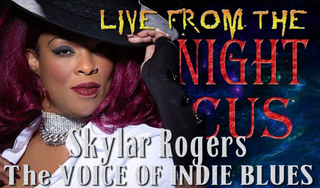 LIVE from the Midnight Circus Featuring Skylar Rogers