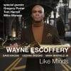 Wayne Escoffery  Like Minds