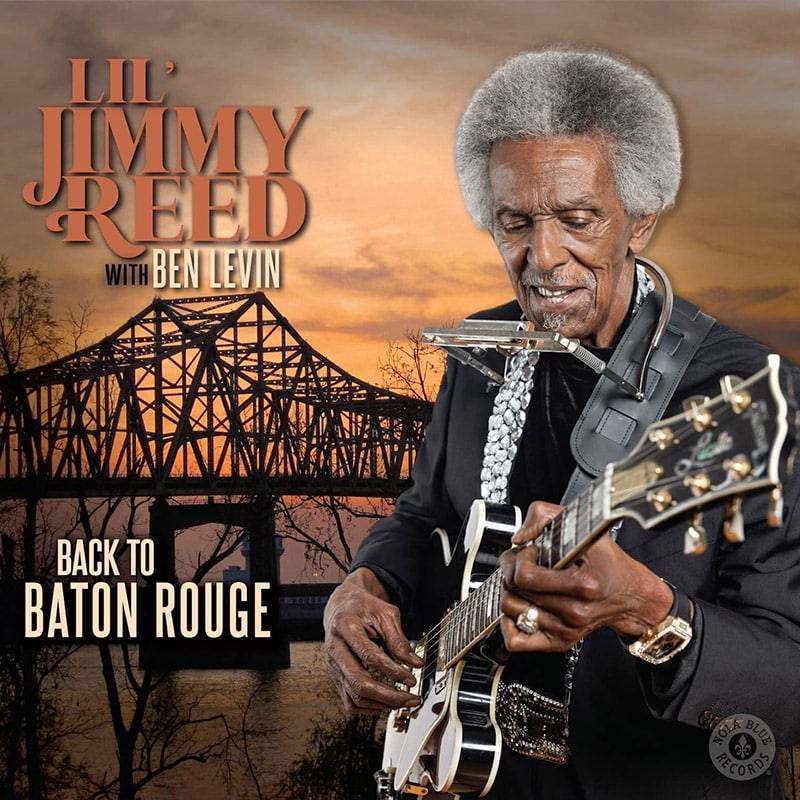 Lil’ Jimmy Reed with Ben Levin  Back to Baton Rouge