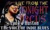 LIVE from the Midnight Circus Featuring Lady J Huston