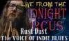 LIVE from the Midnight Circus Featuring Rust Dust