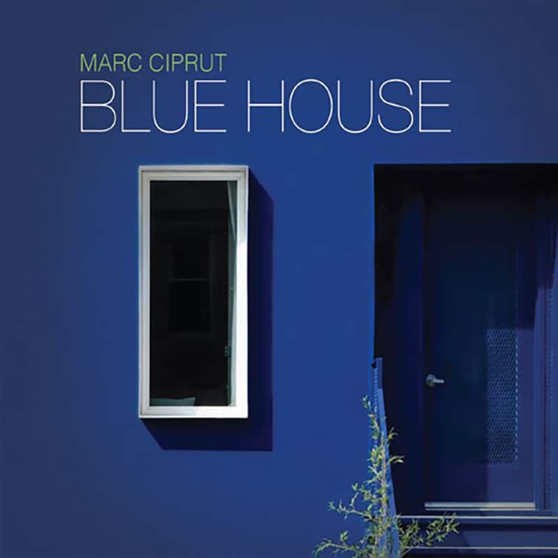 Mark Ciprut  Blue House