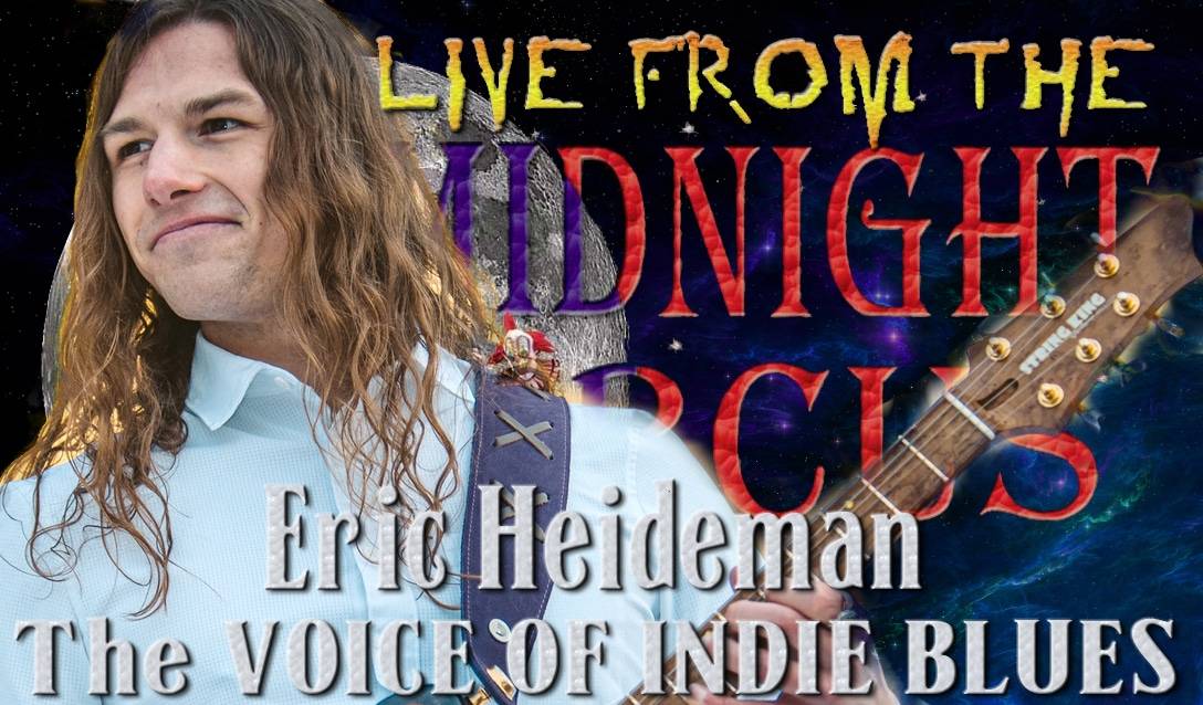 LIVE from the Midnight Circus Featuring Eric Heideman