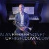 Alan Ferber Nonet  Up High, Down Low