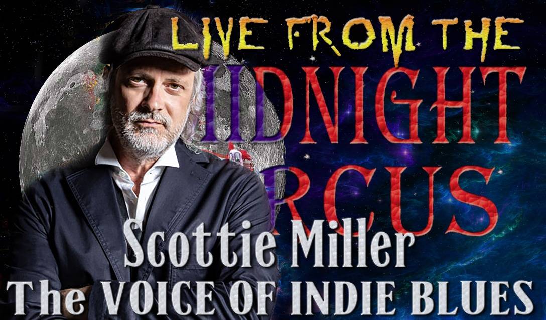 LIVE from the Midnight Circus Featuring Scottie Miller