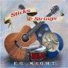 E.G. Kight  Sticks and Strings