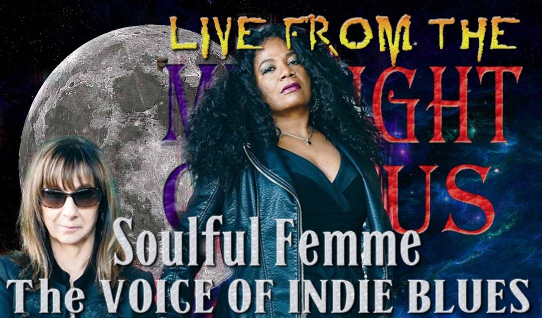 LIVE from the Midnight Circus Featuring Soulful Femme