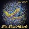 Lee Oskar  She Said Mahalo