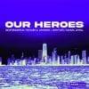Geof Bradfield, Richard D. Johnson, John Tate and Samuel Jewell  Our Heroes