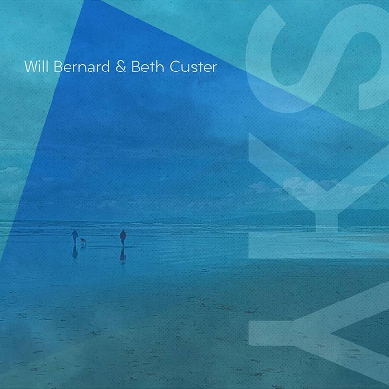 Will Bernard & Beth Custer  SKY