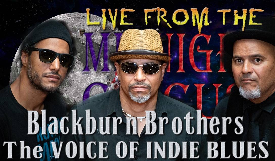 LIVE from the Midnight Circus Featuring The Blackburn Brothers