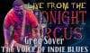 LIVE from the Midnight Circus Featuring Greg Sover