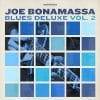 Joe Bonamassa  Blues Deluxe Vol. 2